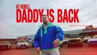 kc rebell daddy is back (prod. by geenaro, ghana